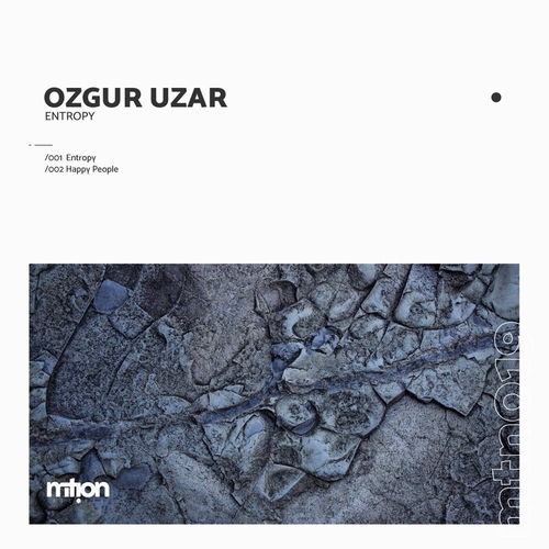 Ozgur Uzar - Entropy [MTN019]